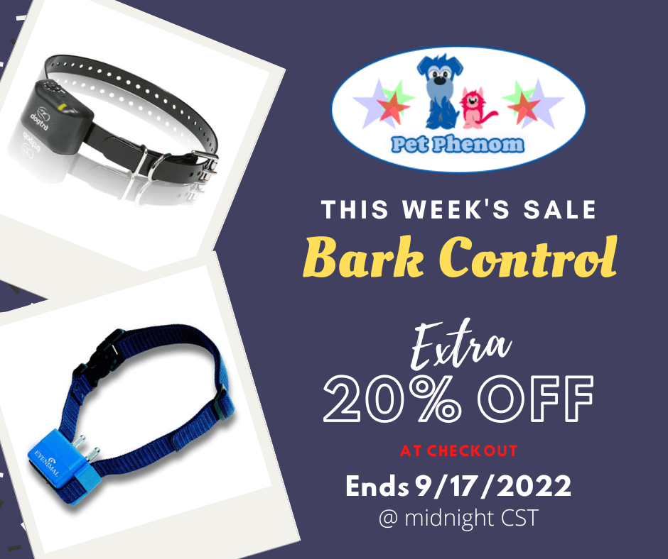 Shop Bark Control to Save 20% off your purchase today! Sale ends 9/17 midnight CST or while supplies last.