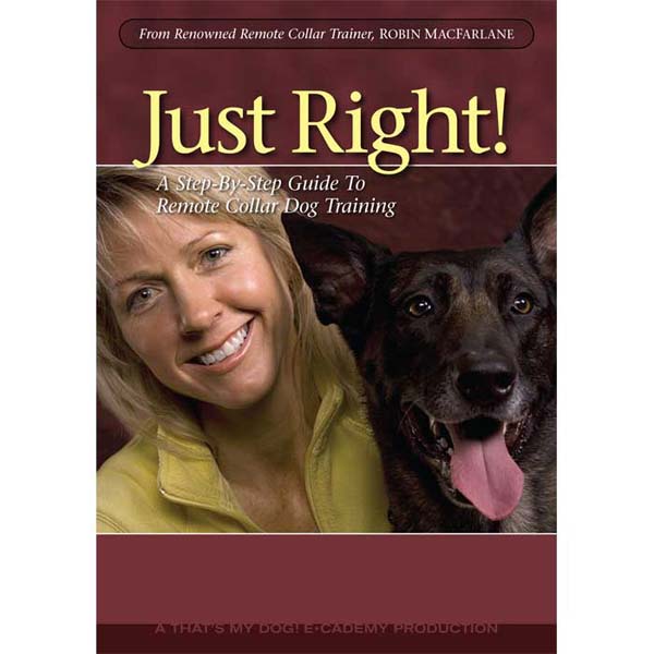 That's My Dog Just Right Dog Training DVD Volume 1-Dog-That's My Dog-PetPhenom
